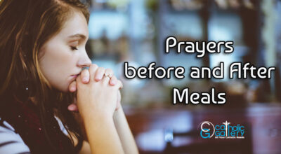 Prayers Before and After Meals