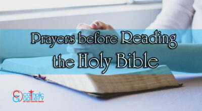 Prayers before reading the Holy Bible