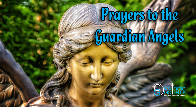 3 beautiful prayers to the Guardian Angels - Catholic Gallery