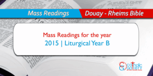 Daily Mass Readings – 2015