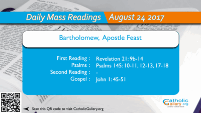 Daily Mass Readings – 24 August 2017 – Thursday