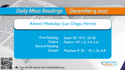 Daily Mass Readings – 9 December 2017 – Saturday