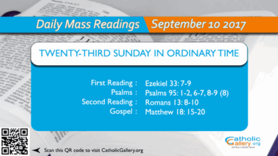 Daily Mass Readings – 10 September 2017 – Sunday