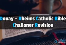 The Holy Bible – Douay – Rheims Challoner Revision