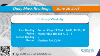 Daily Mass Readings – 26 June 2018 – Tuesday