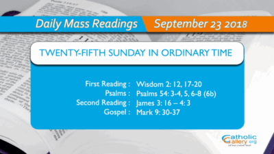 Daily Mass Readings – 23 September 2018 – Sunday