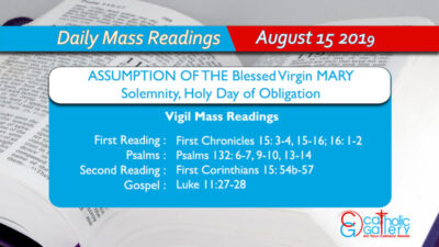 Daily Mass Readings – 15 August 2019 – Thursday – Vigil