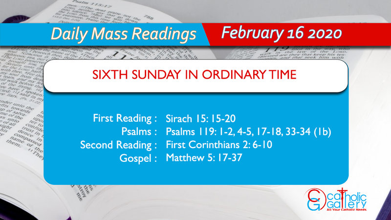 Daily Mass Readings - 16 February 2020 - Sunday