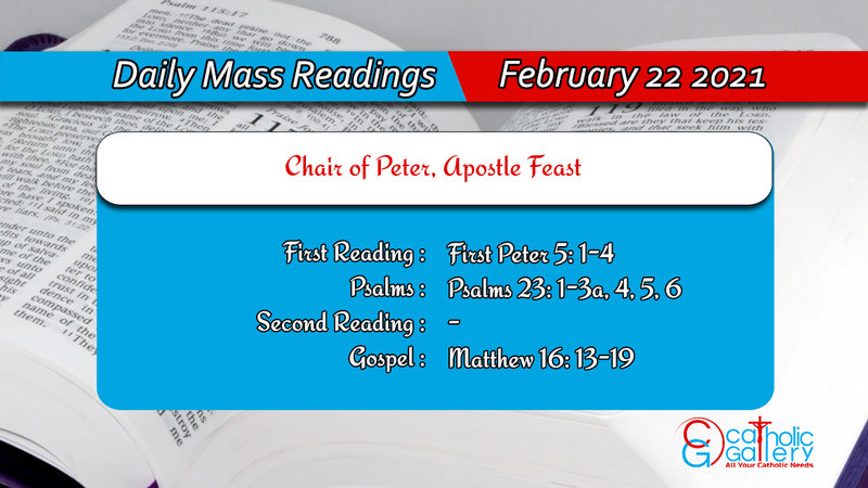 Catholic Daily Mass Readings for Monday 22 February 2021
