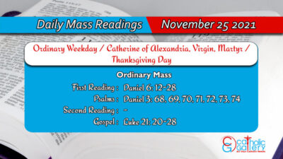 Daily Mass Readings for Thursday , 25 November 2021 – Ordinary
