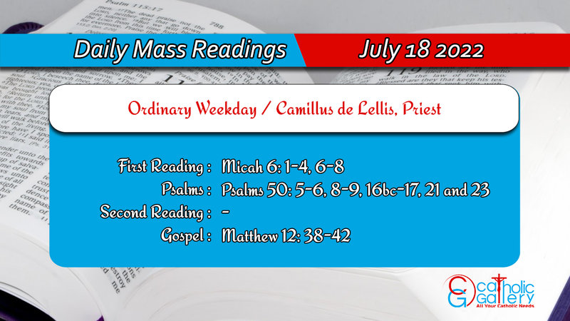 Daily Mass Readings 18th July 2022, Monday