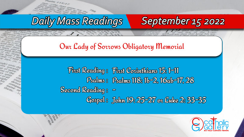 Daily Mass Readings 15th September 2022, Thursday