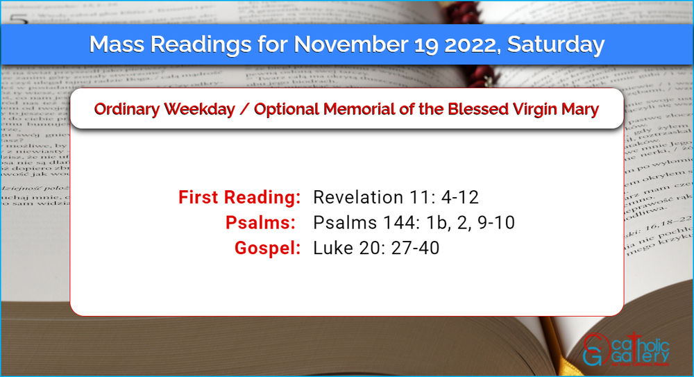 Catholic Daily Mass Readings for Saturday 19 November 2022