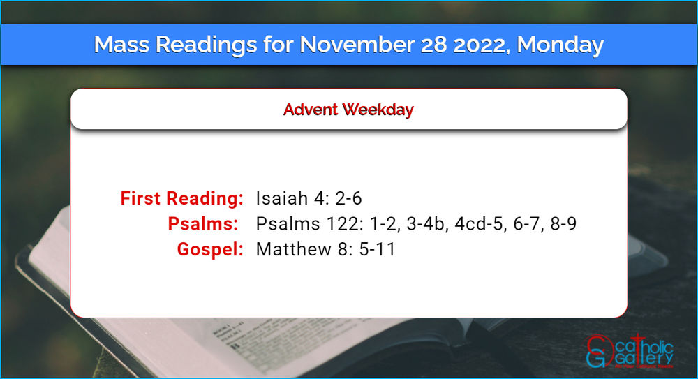 Catholic Daily Mass Readings for Monday 28 November 2022