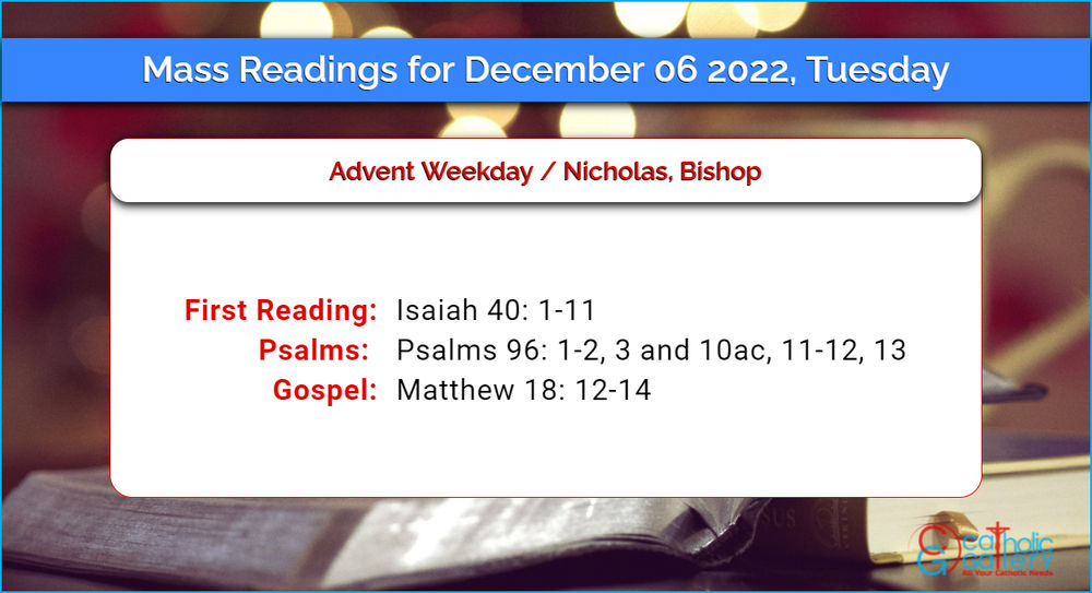Catholic Daily Mass Readings 6th December 2022