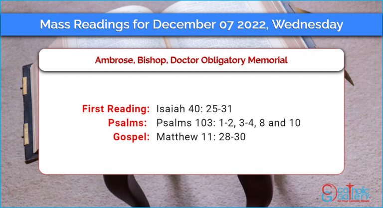 Daily Mass Readings for Wednesday, 7 December 2022