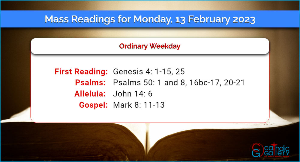 Daily Mass Readings 13 February 2023 Monday