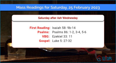 Daily Mass Readings for Saturday, 25 February 2023