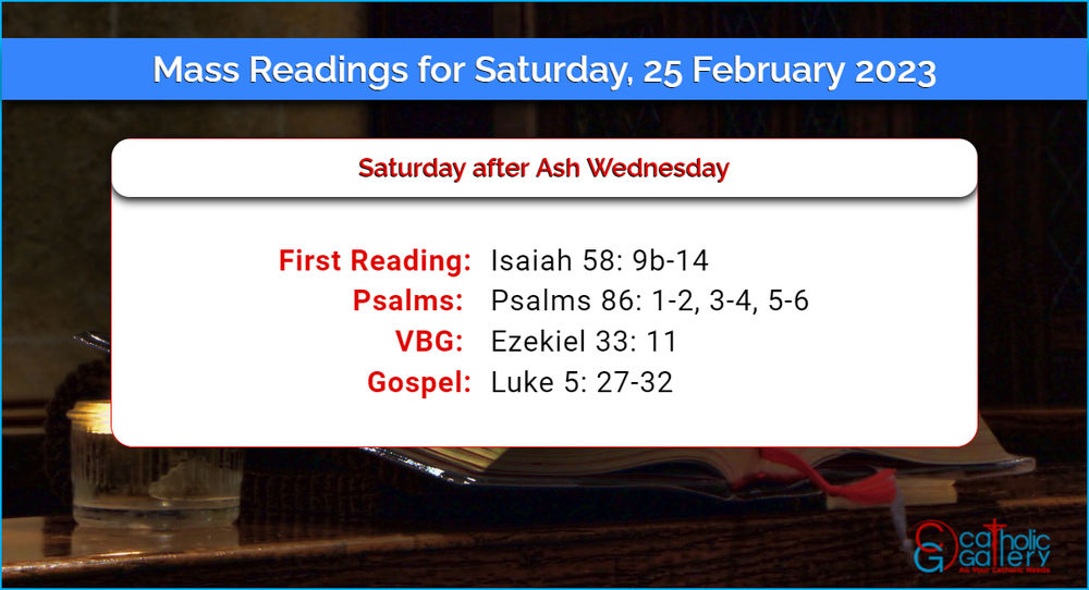Daily Mass Readings 25th February 2023, Saturday