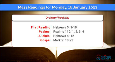 Daily Mass Readings for Monday, 16 January 2023