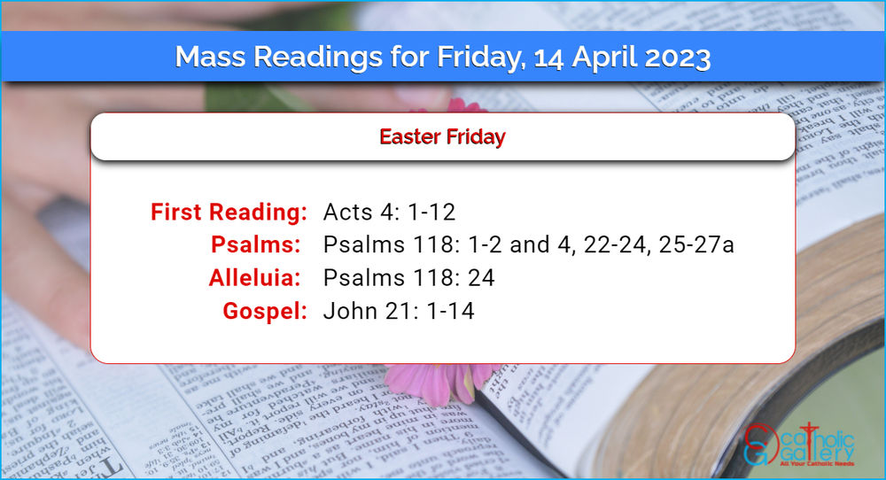 Daily Mass Readings 14th April 2023 Friday