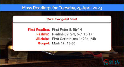 Daily Mass Readings for Tuesday, 25 April 2023