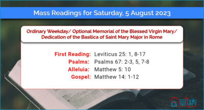 Daily Mass Readings for Saturday, 5 August 2023