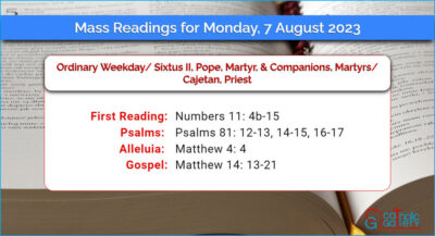 Daily Mass Readings for Monday, 7 August 2023