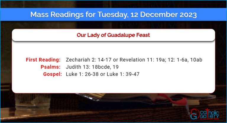 Daily Mass Readings for Tuesday, 12 December 2023