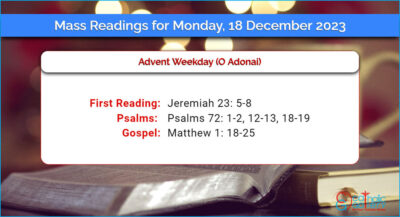 Daily Mass Readings for Monday, 18 December 2023