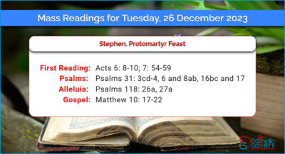 Daily Mass Readings for Tuesday, 26 December 2023