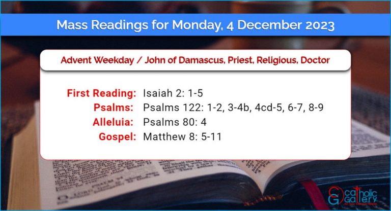 Daily Mass Readings for Monday, 4 December 2023