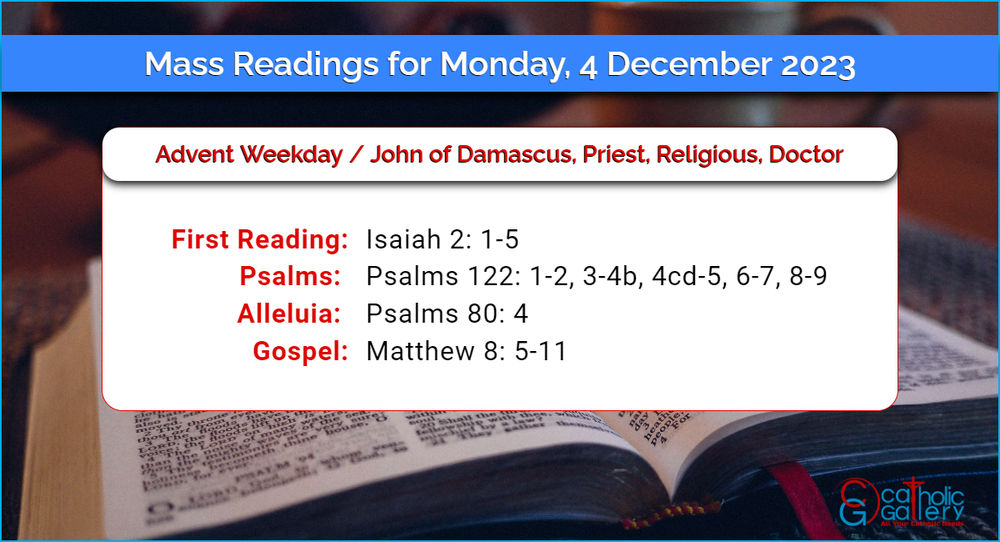 Daily Mass Readings for Monday, 4 December 2023 Catholic Gallery