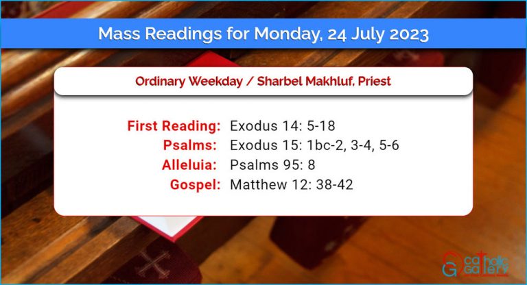 Daily Mass Readings for Monday, 24 July 2023