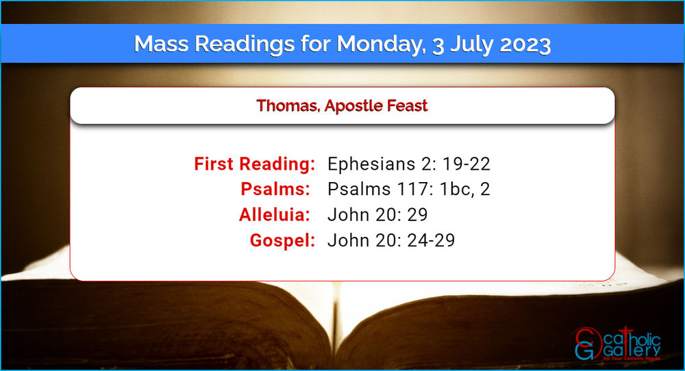 Daily Mass Readings for Monday, 3 July 2023 Catholic Gallery