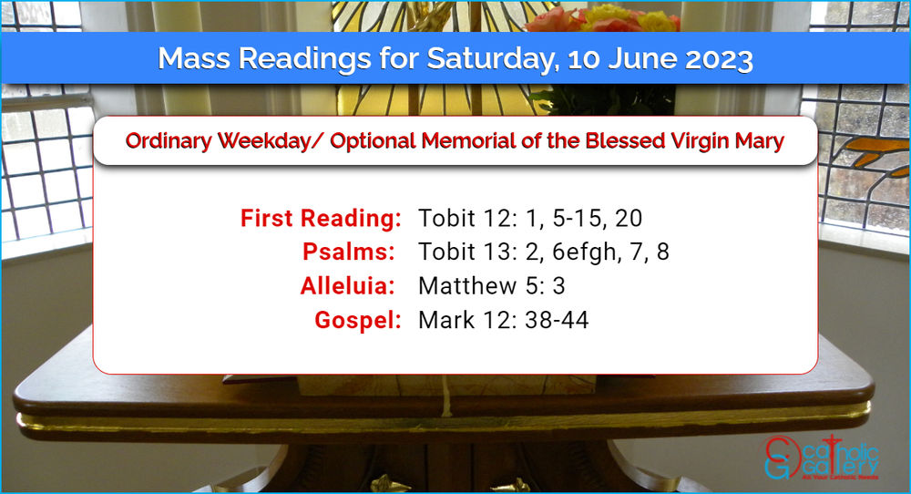 Catholic Daily Mass Readings For 10th June 2023