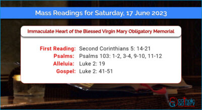 Daily Mass Readings for Saturday, 17 June 2023