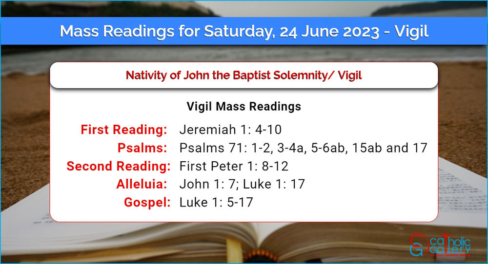 Daily Mass Readings for Saturday, 24 June 2023 Vigil Catholic Gallery