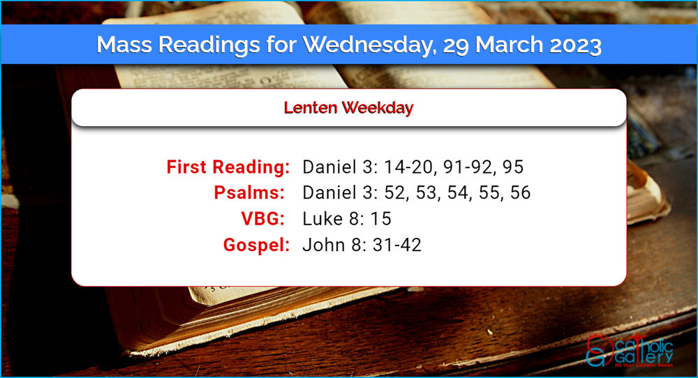 Catholic Daily Mass Readings 29th March 2023 (Wednesday) C