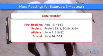 Daily Mass Readings for Saturday, 6 May 2023