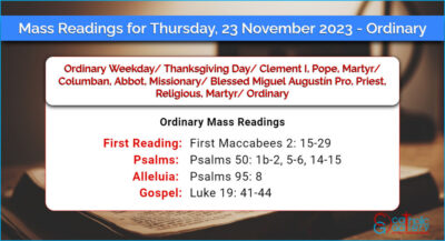 Daily Mass Readings for Thursday, 23 November 2023 – Ordinary