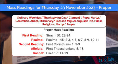 Daily Mass Readings for Thursday, 23 November 2023 – Proper