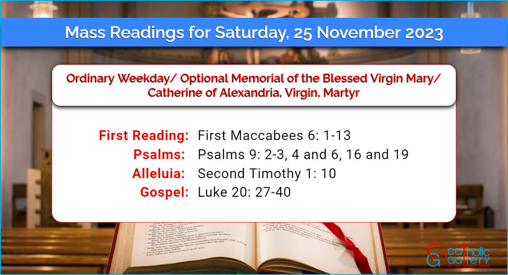 Daily Mass Readings for Saturday, 25 November 2023 Catholic Gallery