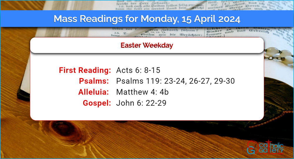 Daily Mass Readings for Monday, 15 April 2024 Catholic Gallery