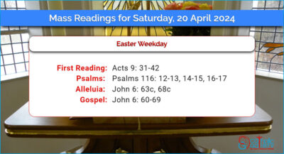 Daily Mass Readings for Saturday, 20 April 2024
