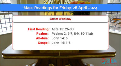 Daily Mass Readings for Friday, 26 April 2024