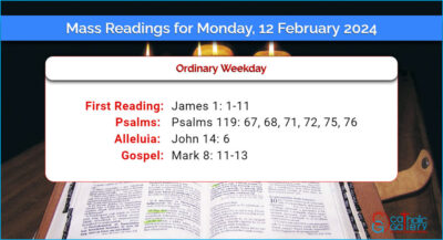 Daily Mass Readings for Monday, 12 February 2024