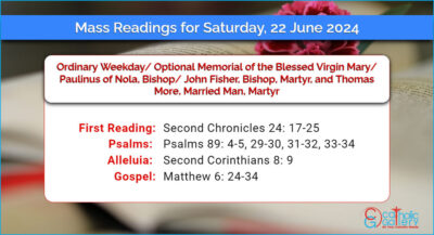 Daily Mass Readings for Saturday, 22 June 2024