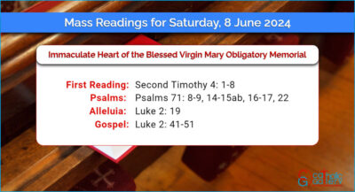 Daily Mass Readings for Saturday, 8 June 2024
