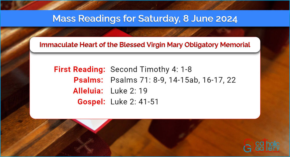 Daily Mass Readings for Saturday, 8 June 2024 Catholic Gallery